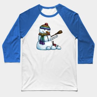 There Is Snow Room For Hate Baseball T-Shirt